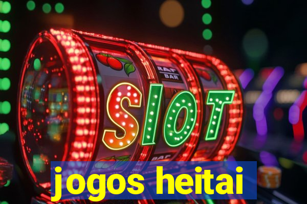 jogos heitai
